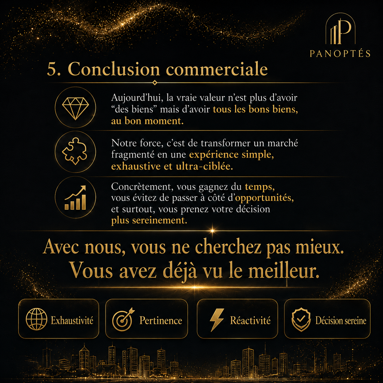 Conclusion commerciale Noptes : tous les bons biens au bon moment pour une decision sereine